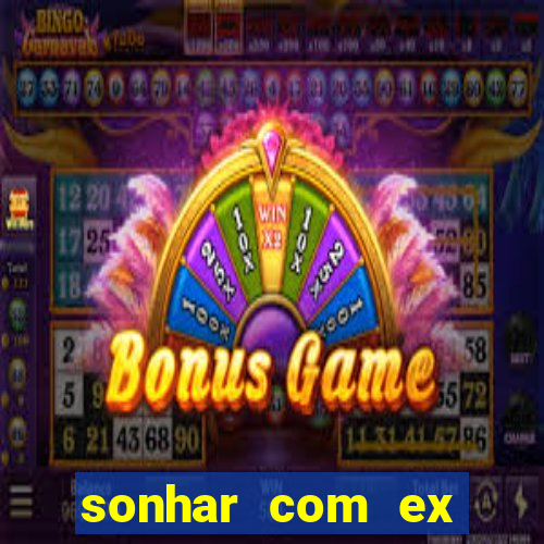 sonhar com ex colega de trabalho